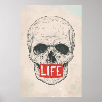Life Poster by bsolti at Zazzle