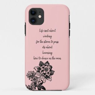 Life Quote iphone 11 Case