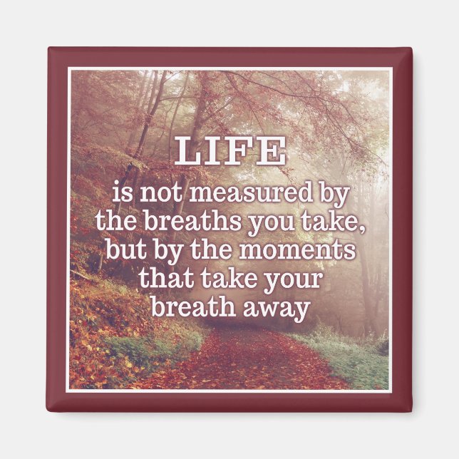 Life Quote magnet (Front)