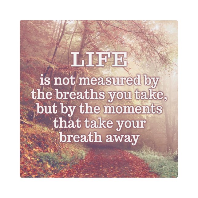 Life Quote metal wall art (Front)