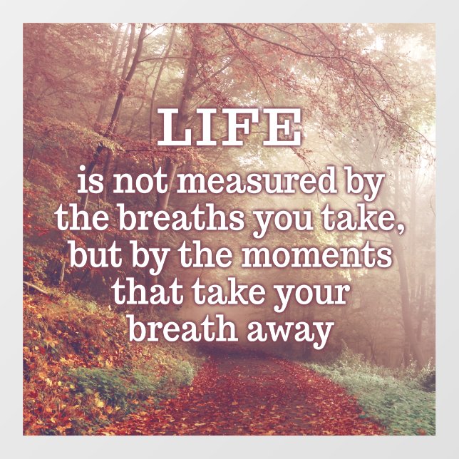 Life Quote Wall Decal (Front)