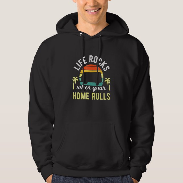Life Rocks When Your Home Rolls - Camper Camping V Hoodie (Front)