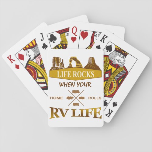 Life Rocks When Your Home Rolls RV Playing Cards