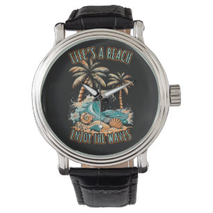 Life´s a Beach Summer Vacation Tropical Beach Watch