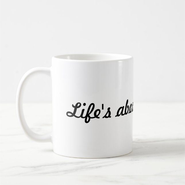 “Life’s About Film Stars” Script Font White Mug (Left)