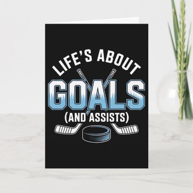 Life’s About Goals And Ists Hockey  Card (Front)