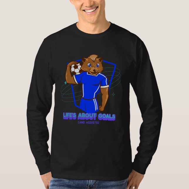 Life s About Goals & Assists  Soccer  Football  5 T-Shirt (Front)