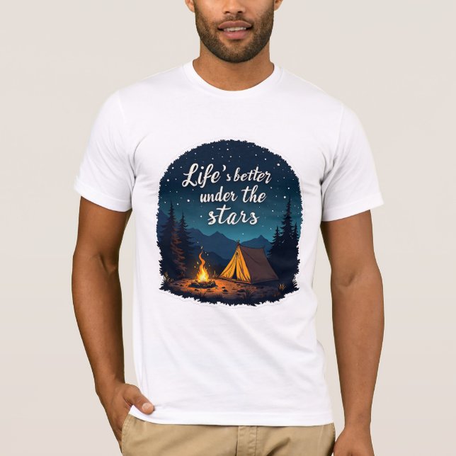 Life’s Better Under the Stars Camping T-Shirt Desi (Front)