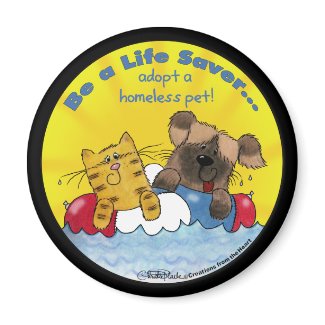 Life Saver Adopt Homeless Pets 2 Inch Round Magnet