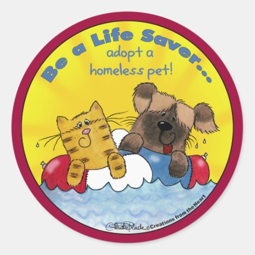 Life Saver_ Adopt Homeless Pets Classic Round Sticker