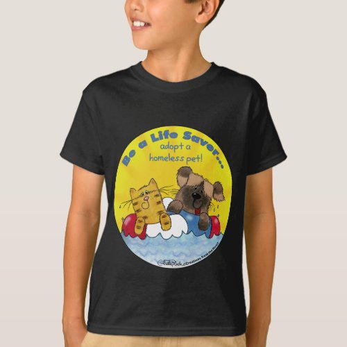 Life Saver_ Adopt Homeless Pets T_Shirt