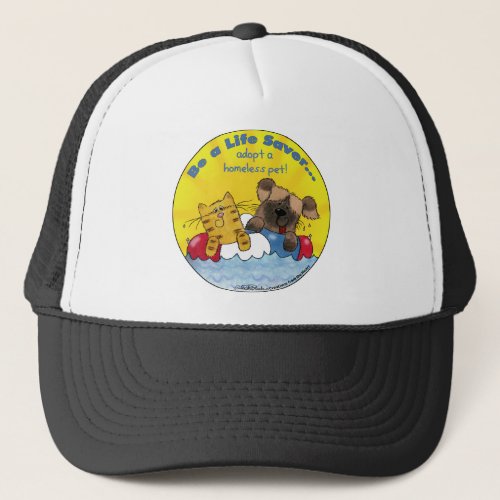 Life Saver_ Adopt Homeless Pets Trucker Hat