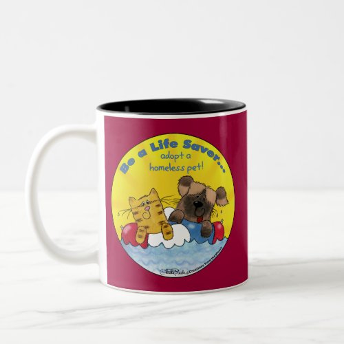 Life Saver_ Adopt Homeless Pets Two_Tone Coffee Mug