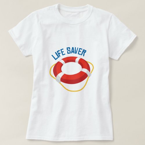 Life Saver T_Shirt