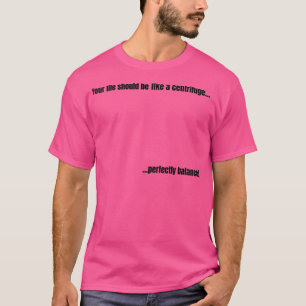 Life science balance T-Shirt