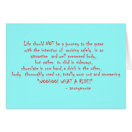 Life should not be a journey cards (Front Horizontal)