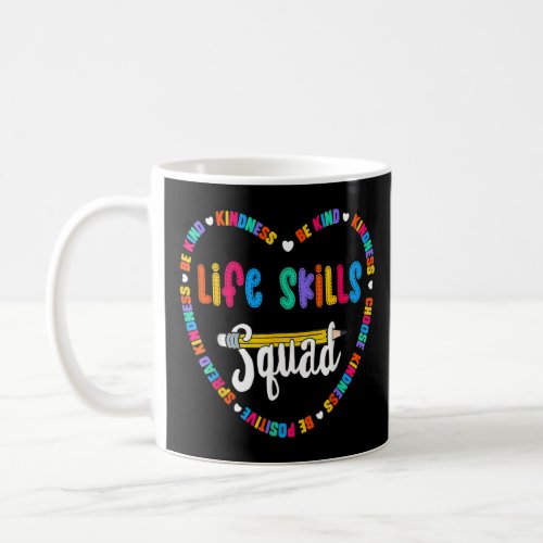 Life Skills Squad Team Be Kind School Life Skills  Coffee Mug