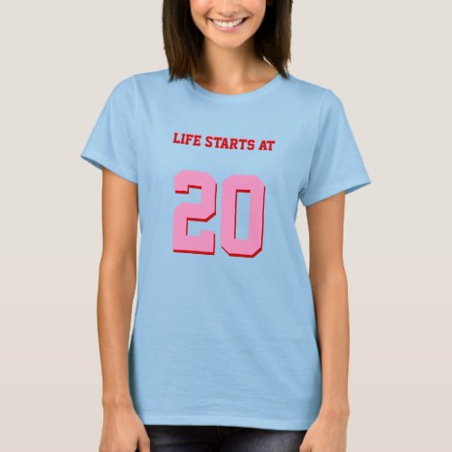 Life Starts At 20 Funny 20th Birthday T_Shirt