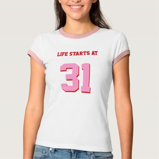 31st birthday t shirts