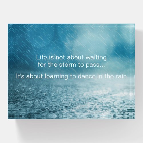 Life Struggles Inspirational Quote Rain Photograph Paperweight