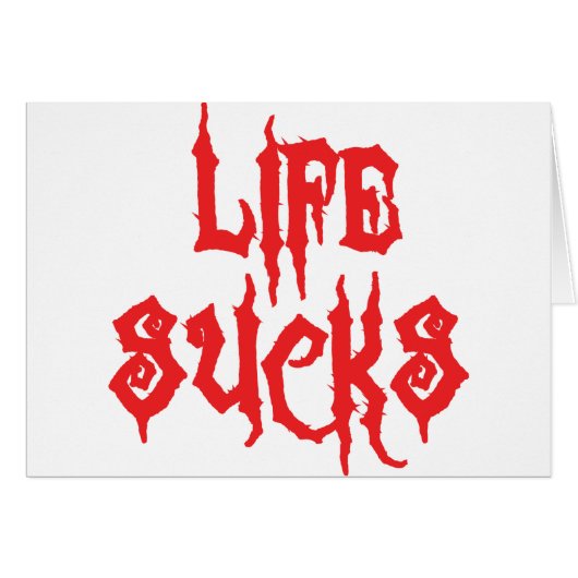 Life Sucks Cards (Front Horizontal)
