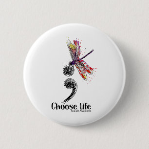 Life Suicide Awareness Colorful Dragonfly  Button
