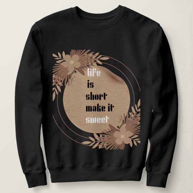 life sweatshirt (Design Front)