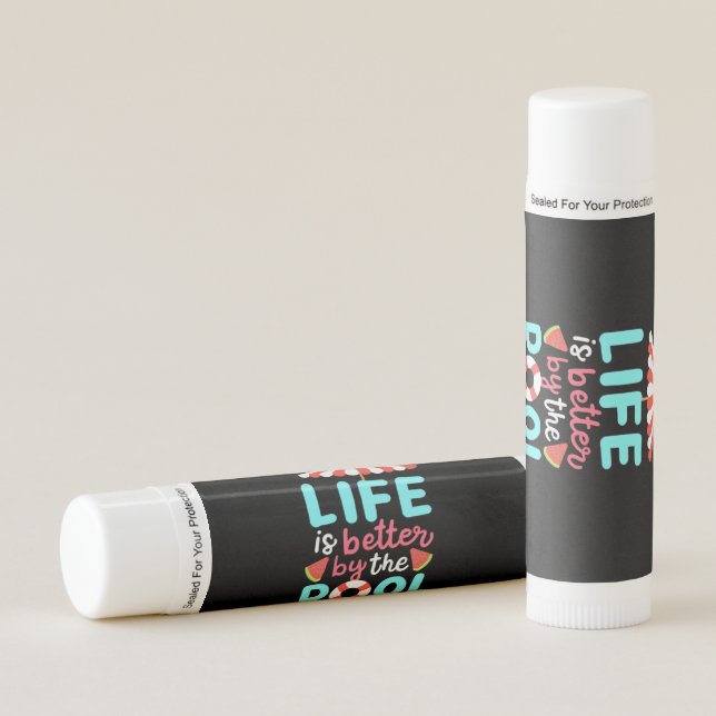 Life Swimmer Is Better By The Pool Lip Balm (Front)