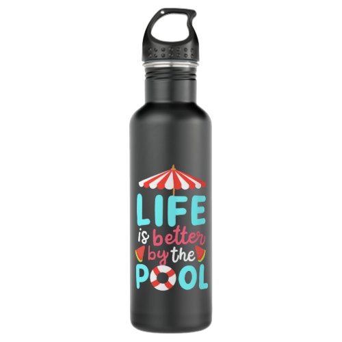 Life Swimmer Is Better By The Pool Stainless Steel Water Bottle