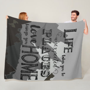 Life Takes You Inspirational Quotes Fleece Blanket