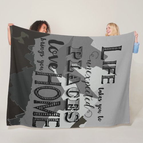 Life Takes You Inspirational Quotes Fleece Blanket