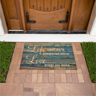 Life Takes You Love Brings You Home Quote Doormat