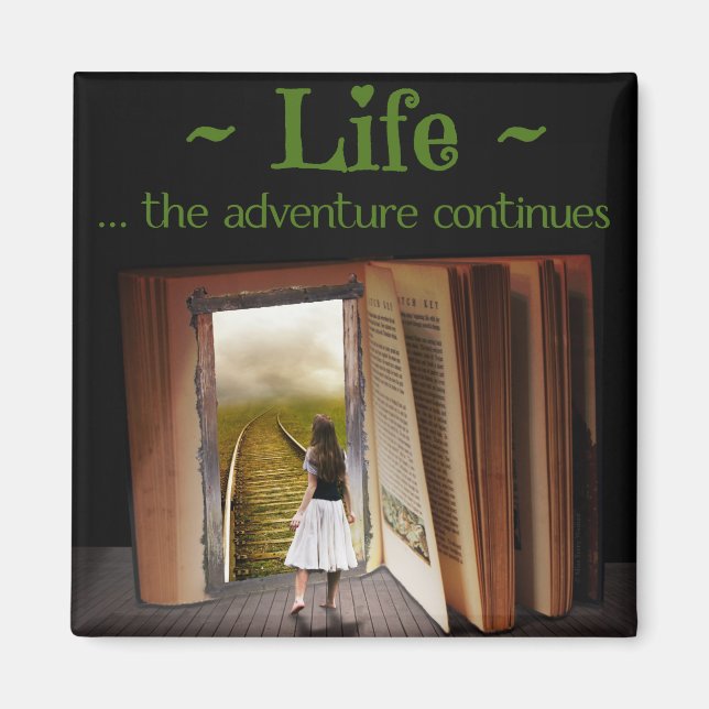 Life, the adventure continues magnet (Front)