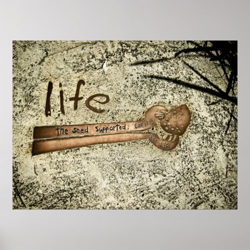 Life  The Seed of Caring Poster