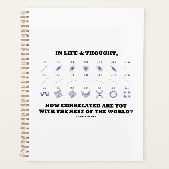 Life Thought How Correlated Are You World Stats Planner