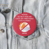 Life Threatening Fish Allergy Pin, Don't Feed Pinback Button (In Situ)