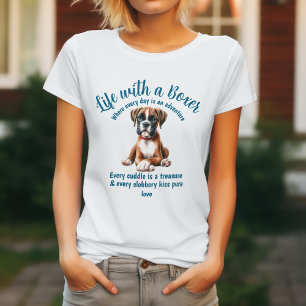Life With a Boxer Dog T-Shirt