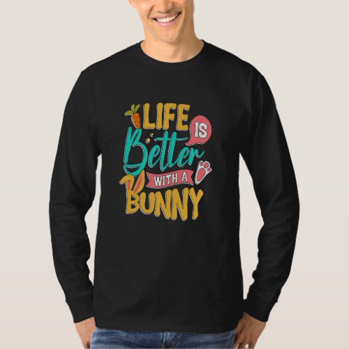 Life With a Bunny Cute Rabbit Bunnies Mom T-Shirt