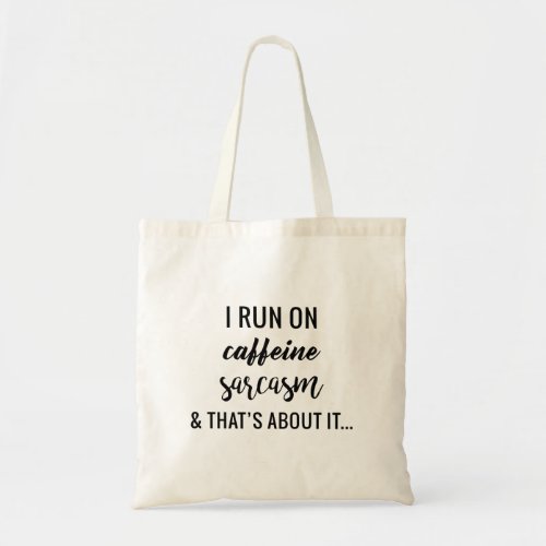 Life with Sarcasm Tote Bag