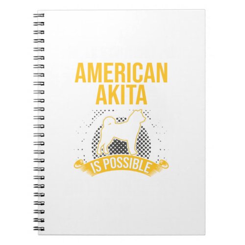 Life Without American Akita Is Pointless Dog Lover Notebook