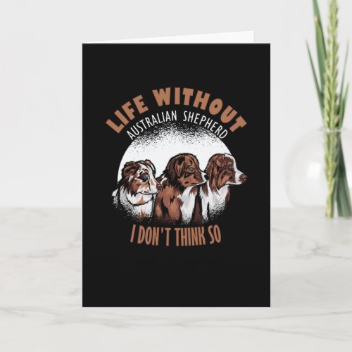 Life Without Aussie Dont Think So Card