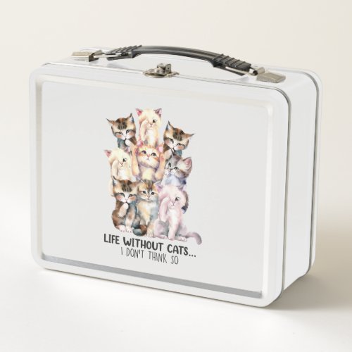 Life Without Cats Metal Lunch Box