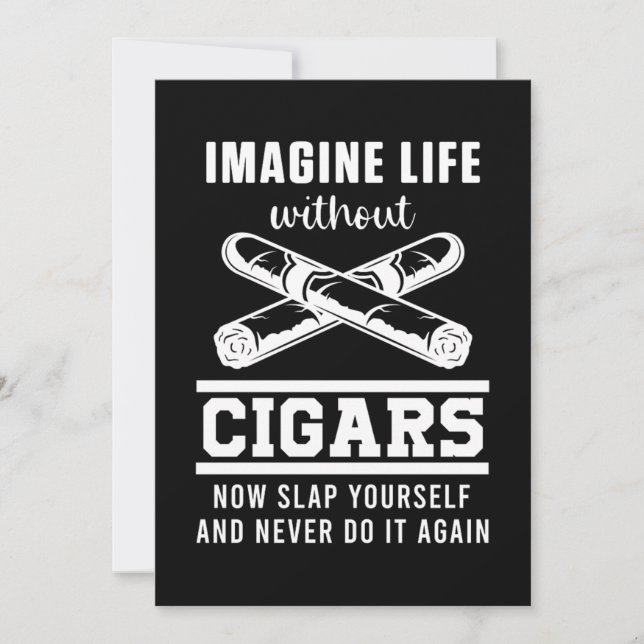 Life Without Cigars Tobacco Humidor Cigar Smoker G Invitation (Front)