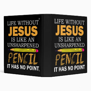 Life Without Jesus Funny Christian Religious Faith 3 Ring Binder