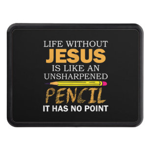 Life Without Jesus Funny Christian Religious Faith Hitch Cover