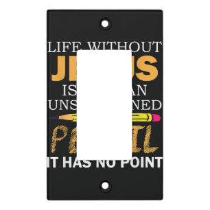 Life Without Jesus Funny Christian Religious Faith Light Switch Cover