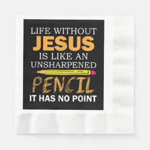 Life Without Jesus Funny Christian Religious Faith Napkins