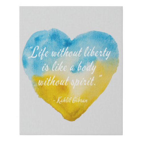 Life Without Liberty Quote Ukraine Heart  Faux Canvas Print