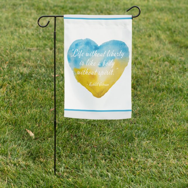 Life Without Liberty Quote Ukraine Heart  Garden Flag (In SItu)