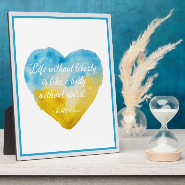 Life Without Liberty Quote Ukraine Heart  Plaque (Side)